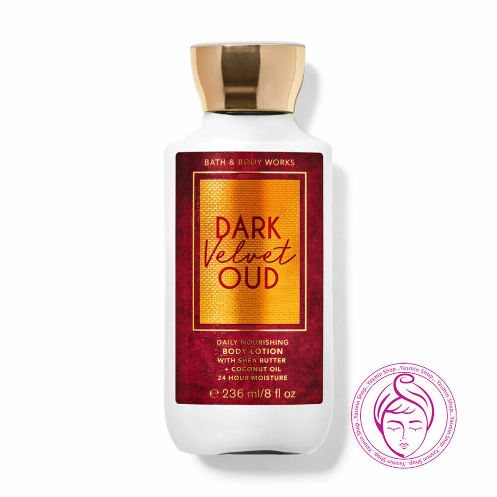 لوسیون بدن دارک ولوت عود بث اند بادی ورکس Bath & Body Works Dark Velvet Oud Daily Nourishing Body Lotion